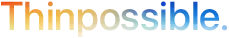 Thinpossible